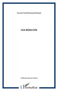 Les résignés