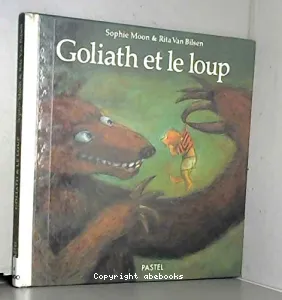 Goliath et le loup