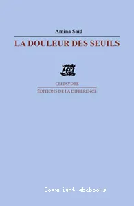 La douleur des seuils