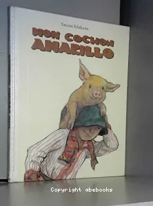 Mon cochon Amarillo