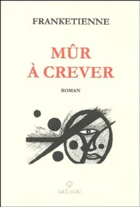 Mûr à crever