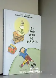 Les trois voeux de Barbara