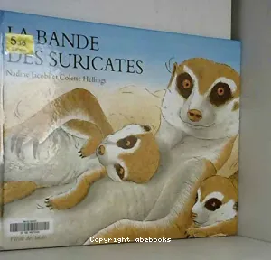 La bande des suricates