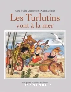 Les Turlutins vont à la mer