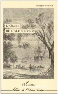 L'aïeule de l'isle Bourbon