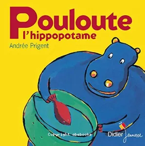 Pouloute, l'hippopotame