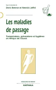 Les maladies de passage