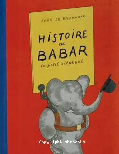 Histoire de Babar, le petit éléphant