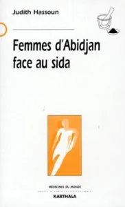 Femmes d'Abidjan face au SIDA