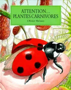 Attention, plantes carnivores