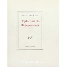 Déplacements, dégagements