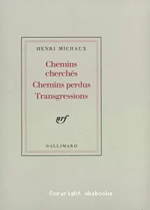 Chemins cherchés, chemins perdus, transgressions