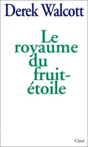 Le royaume du fruit-étoile