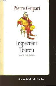 Inspecteur Toutou ; et Crac ! dans le sac !