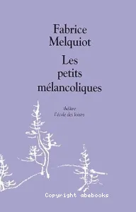 Les petits mélancoliques