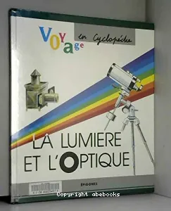 La lumière et l'optique