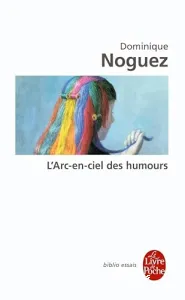 L'arc-en-ciel des humours