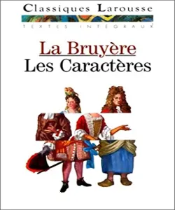 Les caractères ou Les moeurs de ce siècle