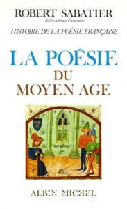 La Poésie du Moyen âge