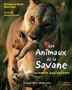 Les animaux de la savane racontés aux enfants