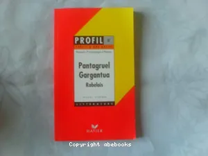 Pantagruel Gargantua, Rabelais