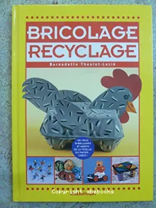 Bricolage, recyclage