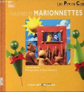 Théâtres et marionnettes