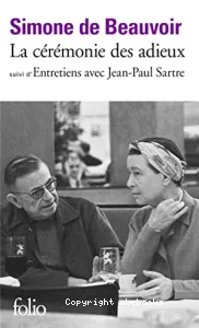 La Cérémonie des adieux ; (suivi de) Entretiens avec Jean-Paul Sartre