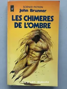 Les chimères de l'ombre