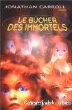 Le bûcher des immortels