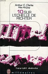 10 sur l'échelle de Richter