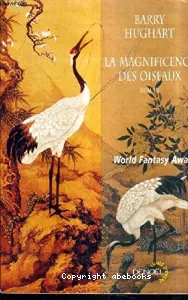 La magnificence des oiseaux