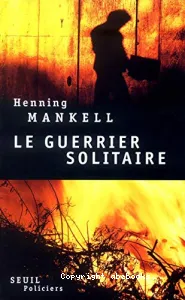 Le guerrier solitaire