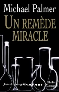 Un remède miracle