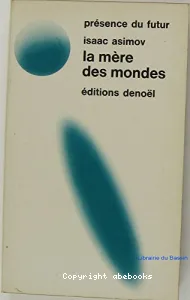 La mère des mondes