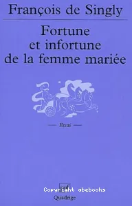 Fortune et infortune de la femme mariée