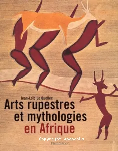 Arts rupestres et mythologies en Afrique