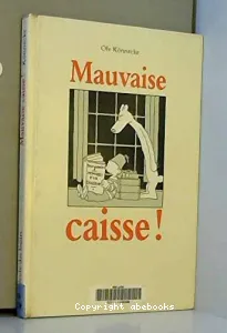 Mauvaise caisse !