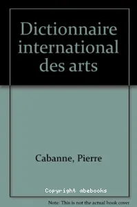 Dictionnaire international des arts