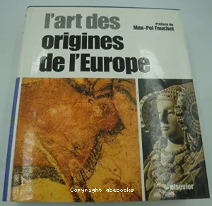 L'Art des origines de l'Europe