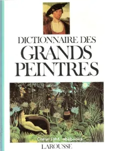 Dictionnaire des grands peintres