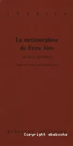 La Métamorphose de Frère Jéro