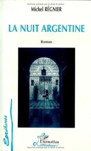 La nuit argentine