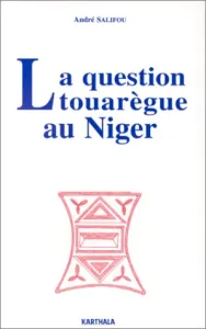 La question touarègue au Niger