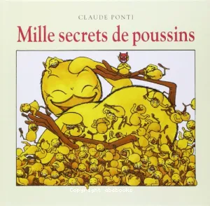 Mille secrets de poussins