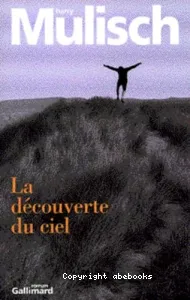 La découverte du ciel