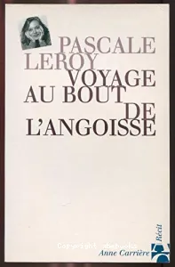 Voyage au bout de l'angoisse