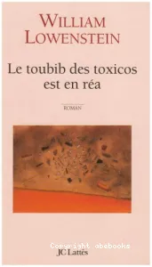 Le toubib des toxicos est en réa