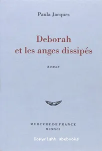 Deborah et les anges dissipés