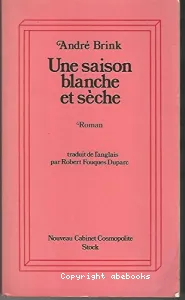 Une Saison blanche et sèche